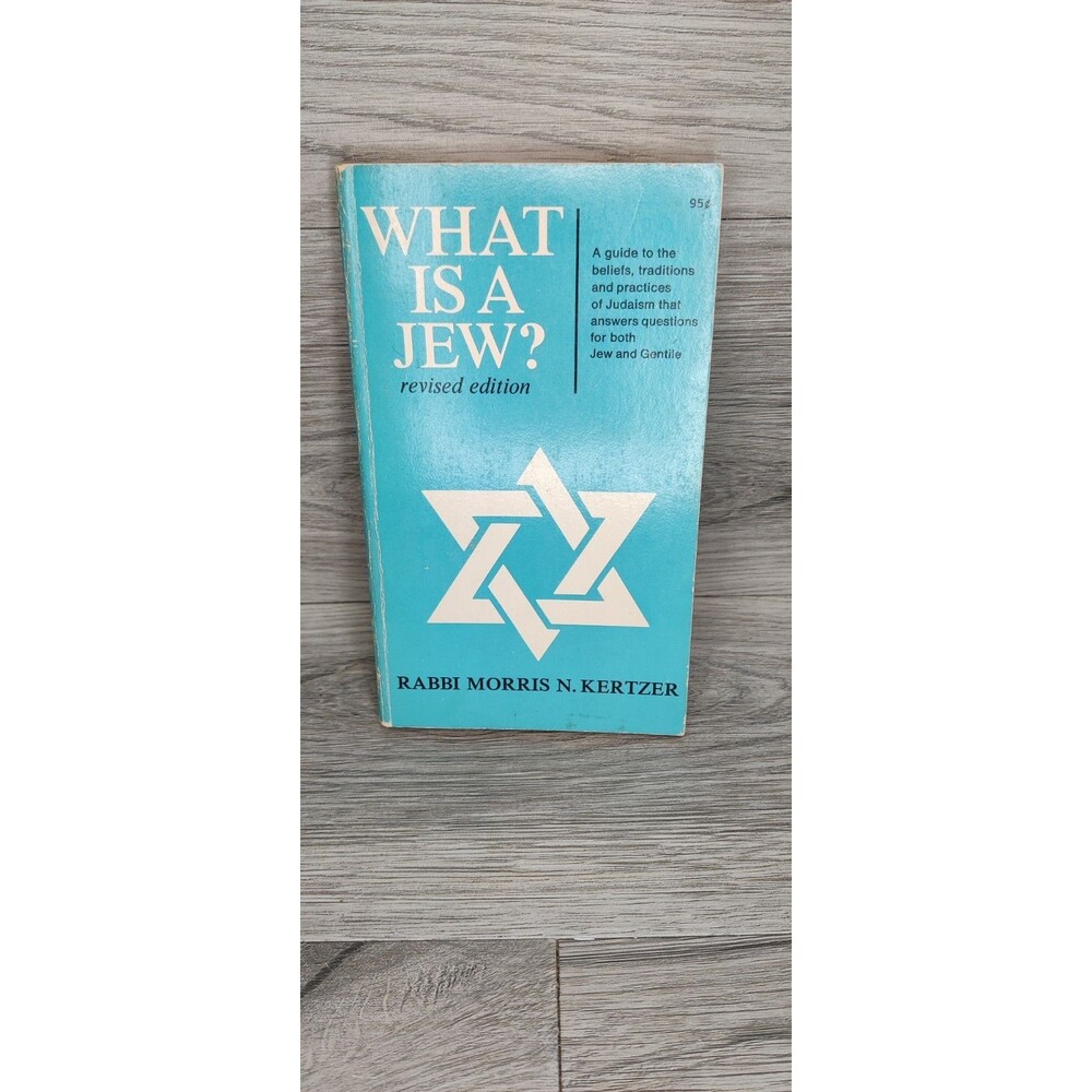 What Is A Jew? by Rabbi Morris N. Kertzer Revised Edition 1966 PB 2nd Print